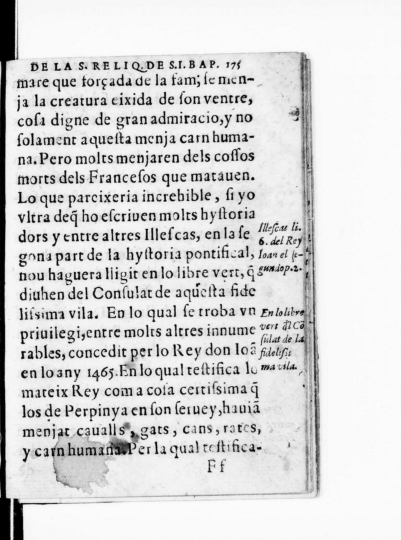 L'auteur relate aussi des événements qui se sont déroulées à Perpignan : ici les guerres et les épreuves de la population