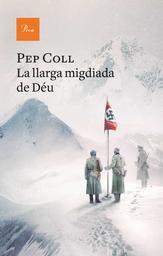 La llarga migdiada de Déu / Pep Coll | Coll, Pep (1949-...). Auteur