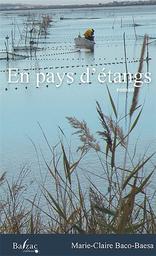 En pays d'étangs : roman / Marie-Claire Baco-Baesa | Baco-Baesa, Marie-Claire. Auteur